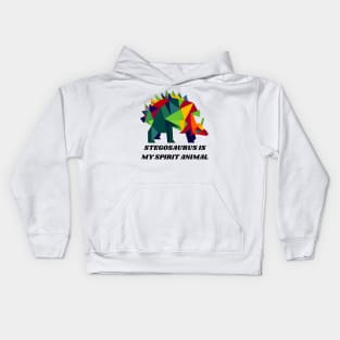 Stegosaurus is my spirit animal Kids Hoodie